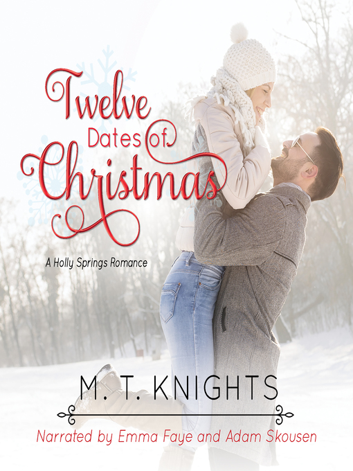 Title details for Twelve Dates of Christmas by M.T. Knights - Available